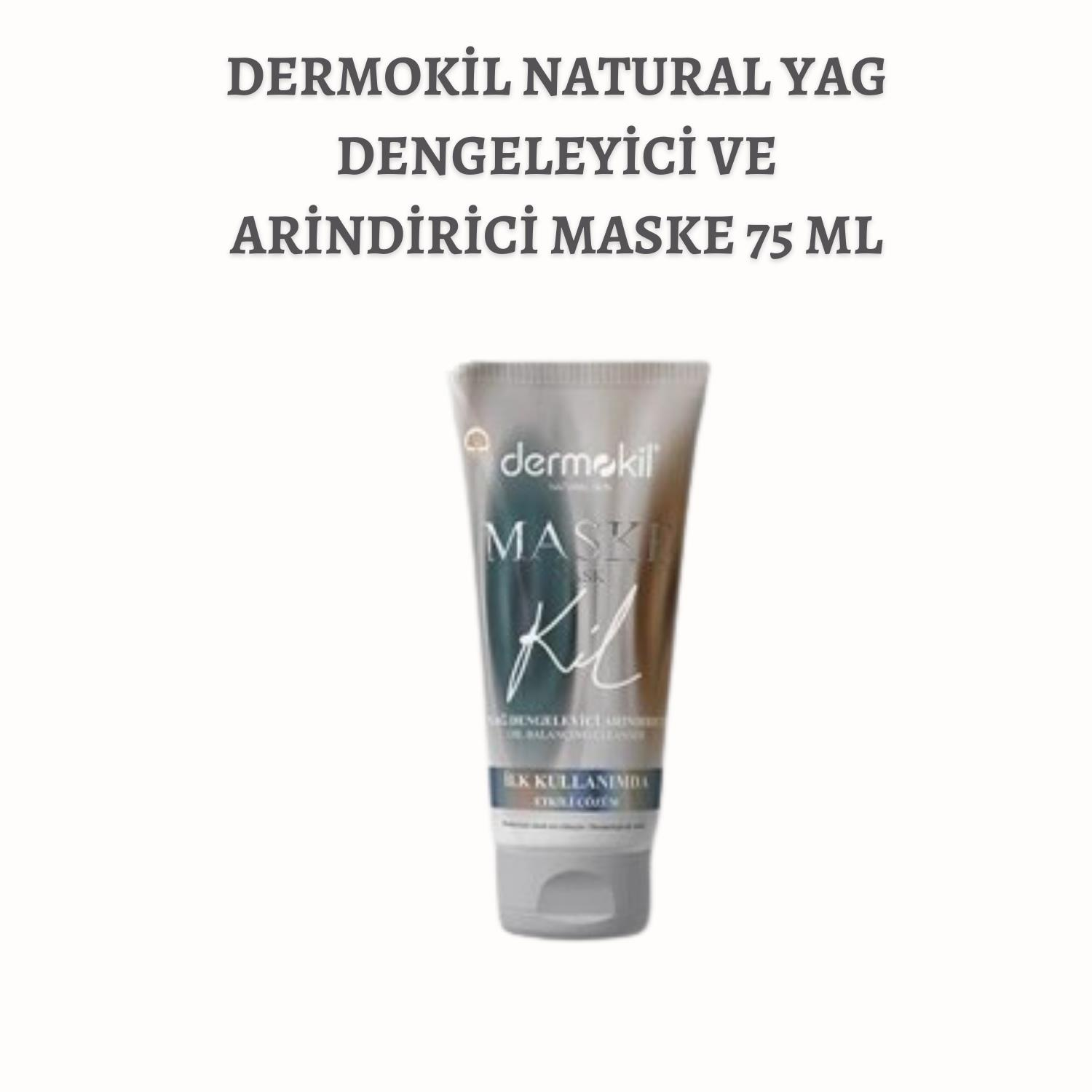 Dermokil Natural Yag Dengeleyici ve Arindirici Maske 75 Ml