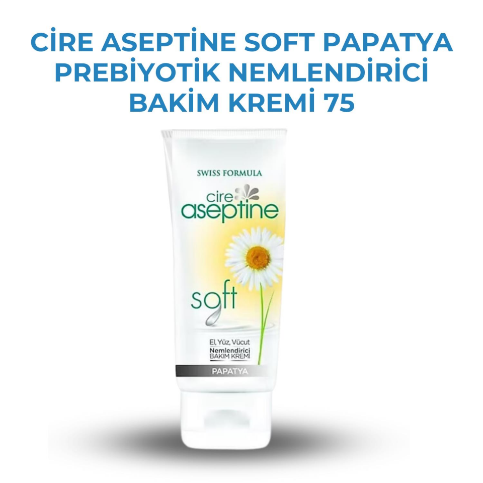 Cire Aseptine Soft Papatya Prebiyotik Nemlendirici Bakim Kremi 75