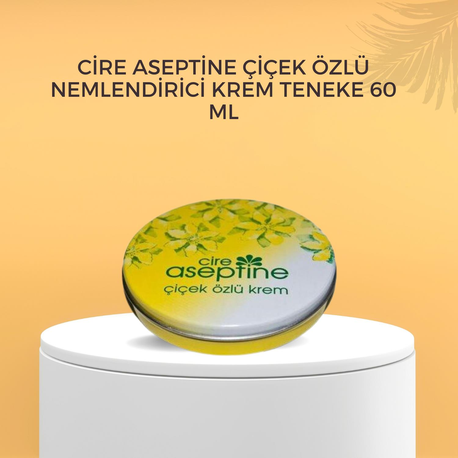 Cire Aseptine Çiçek Özlü Nemlendirici Krem Teneke 60 ml